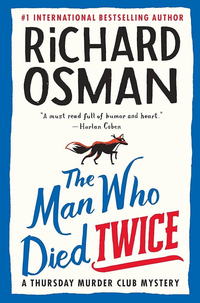 The Man Who Died Twice: A Thursday Murder Club ... - Amazon.com