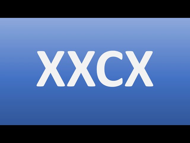 XXCX - YouTube