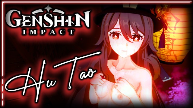 Genshin Impact ➤ Hu Tao 🗸 HOTTEST Sex Scenes! Cute Hentai Porn ...