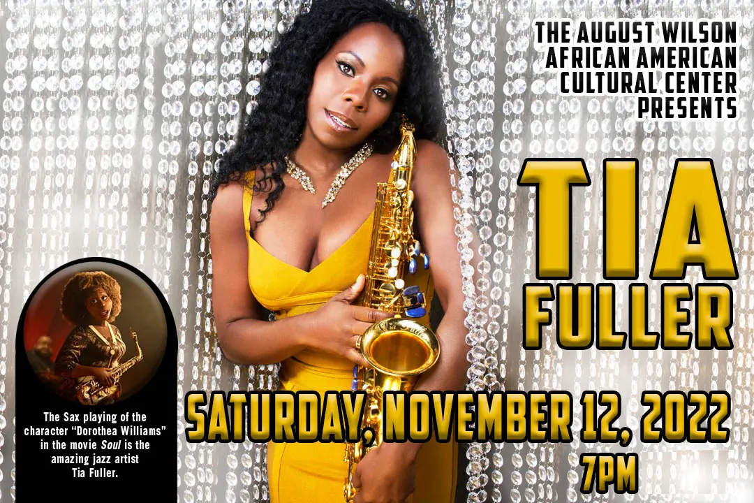 Uhuru Jazz Series Presents: Tia Fuller \ The August Wilson African ...