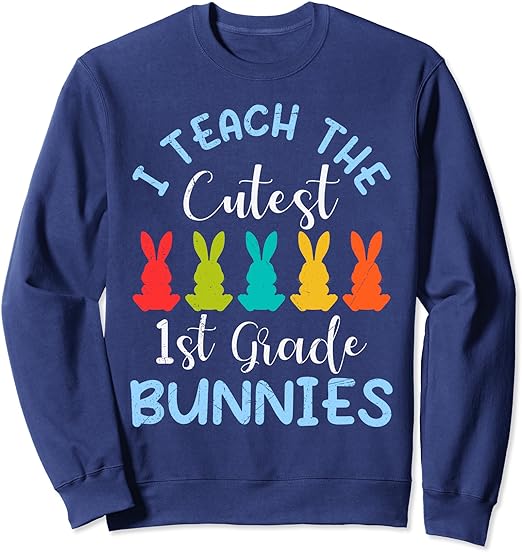 Amazon.com: Teacher 1st Grade I teach the cutest Bunnies School ...