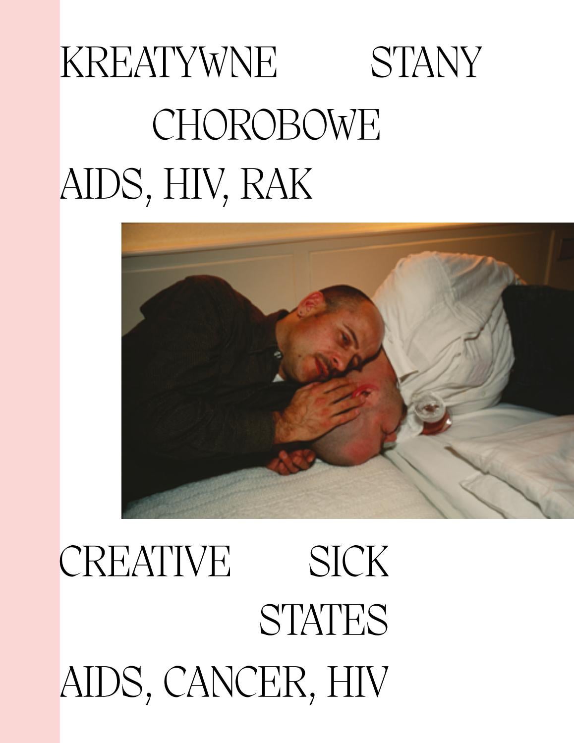 Kreatywne Stany Chorobowe: AIDS, HIV, RAK /// Creative Sick States ...