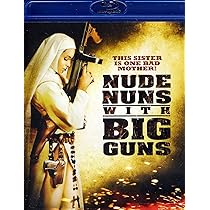 Amazon.com: Nude Nuns with Big Guns [Blu-ray] : Asun Ortega, David ...