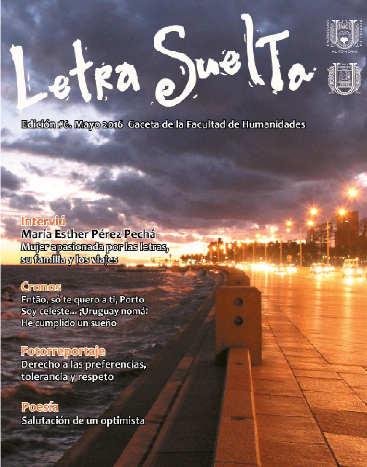 Letra suelta digital Enero Junio 2016 by Letra suelta - Issuu