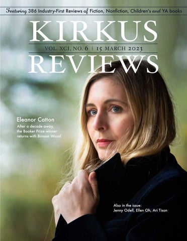 March 15, 2023: Volume XCI, No. 6 by Kirkus Reviews - Issuu