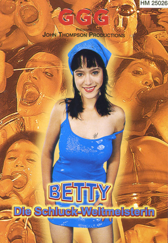 Betty Die Schluck - Weltmeisterin DVD - Porn Movies Streams and ...