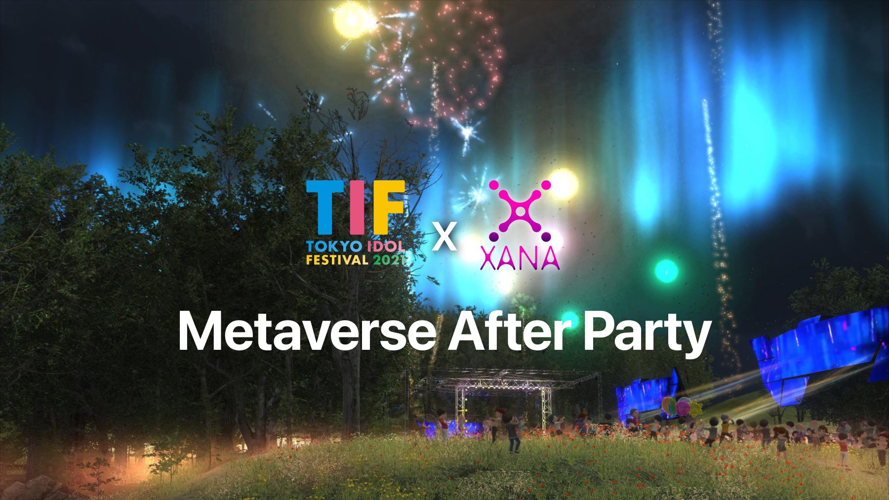 Japan's Largest Idol Festival coming to XANA Metaverse for after party