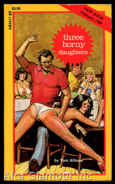 THREE HORNY DAUGHTERS by Tom Allison - 1984 - from Alta ...