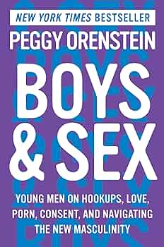Amazon.com: Boys & Sex: Young Men on Hookups, Love, Porn, Consent ...