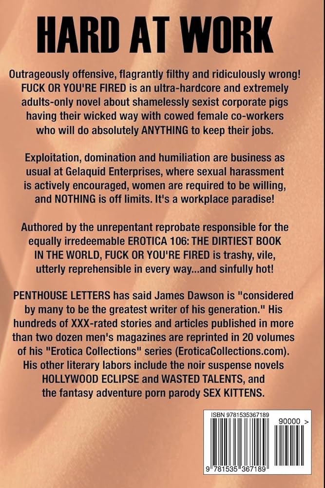 Fuck or You're Fired: Dawson, James: 9781535367189: Amazon.com: Books