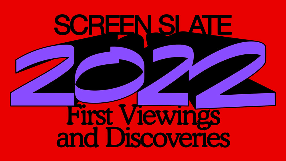 Best Movies of 2022: First Viewings & Discoveries and Individual ...