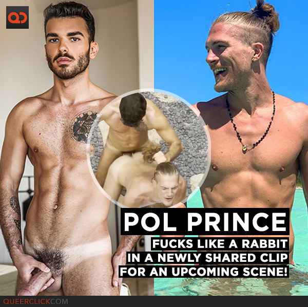 Pol Prince Fucks Like a Rabbit in a Newly Shared Clip for an ...
