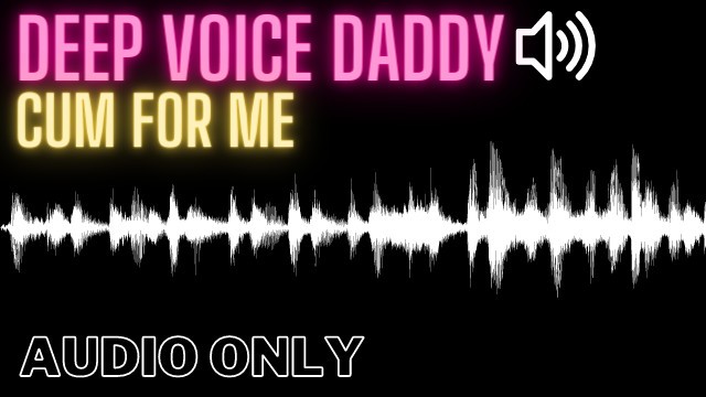 Deep Voice Daddy JOI Tells You What to Do - Moans and Dirty Talk ...
