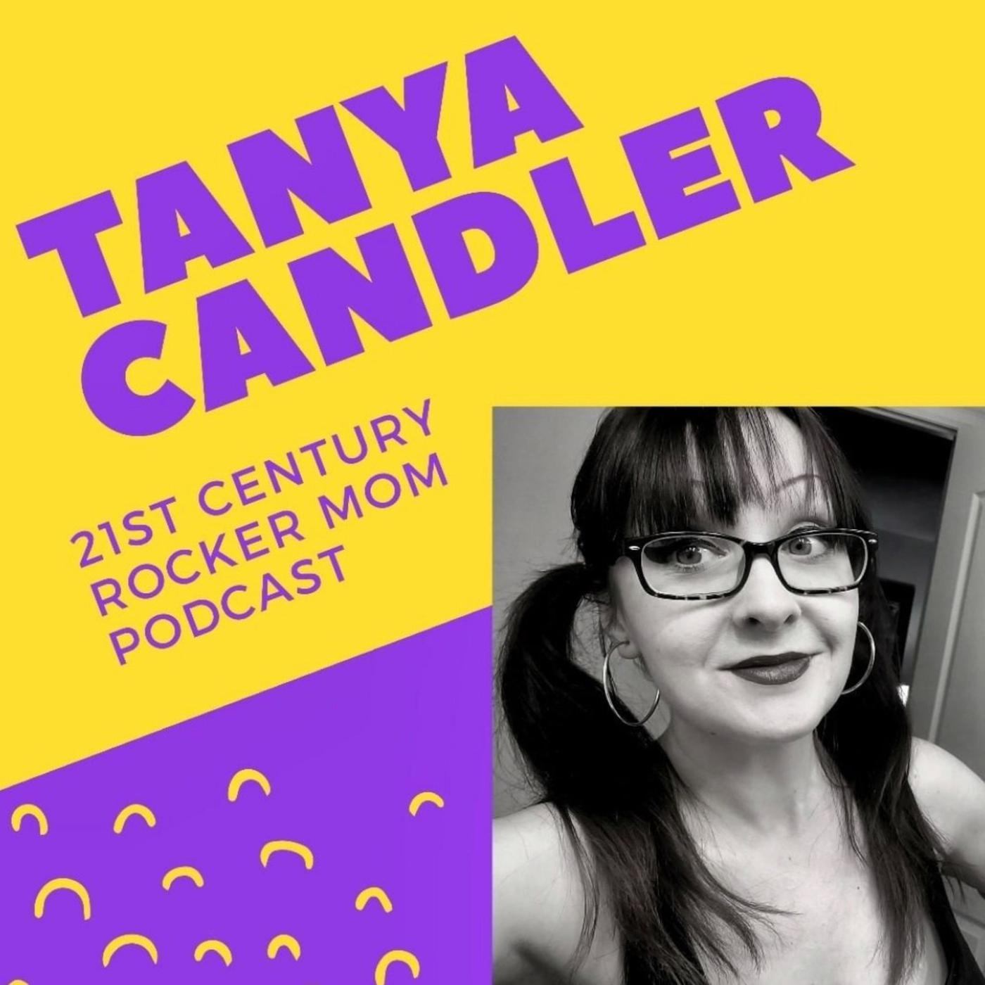 21st Century Rocker Mom (podcast) - Tanya Candler | Listen Notes