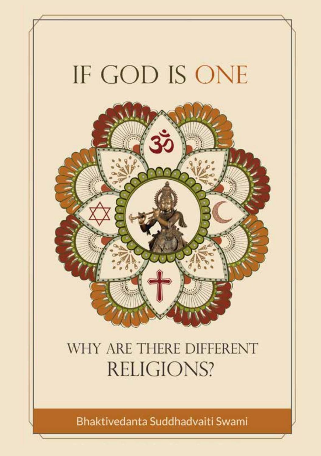 If God Is One Why Are There Different Religions? by Suddhadvaiti ...