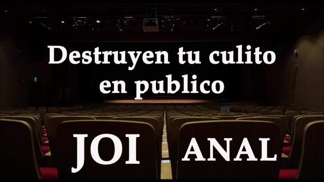 Destruyen TU Culo En Publico. JOI Anal En Español. - Pornhub.com