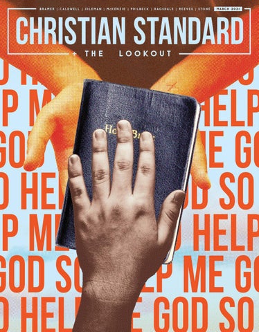 Christian Standard | March 2021 by Christian Standard Media - Issuu