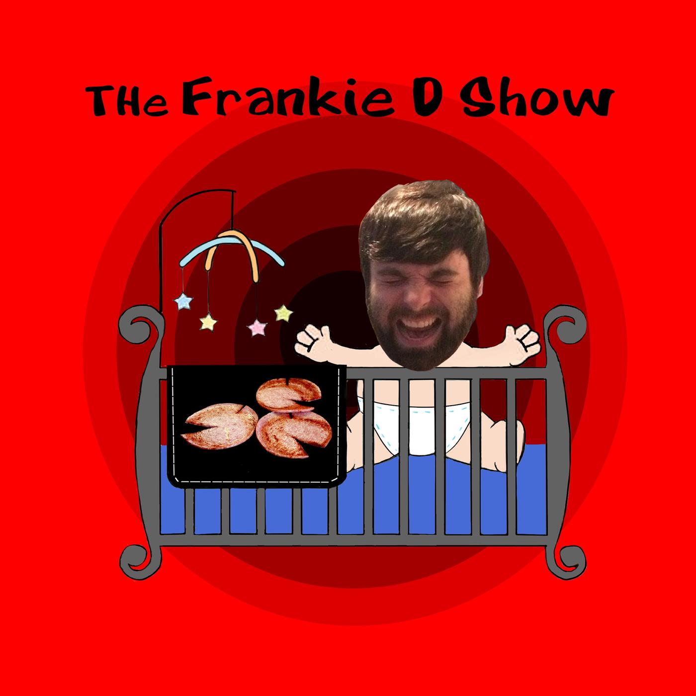 The Frankie D Show (podcast) - Frankie D | Listen Notes