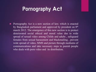 Pornography act,2012 bangladesh | PPT