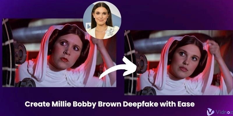 How to Create Millie Bobby Brown Deepfake with Ease