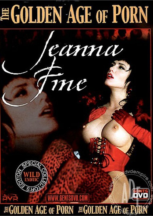 Golden Age of Porn, The: Jeanna Fine | Adult DVD Empire