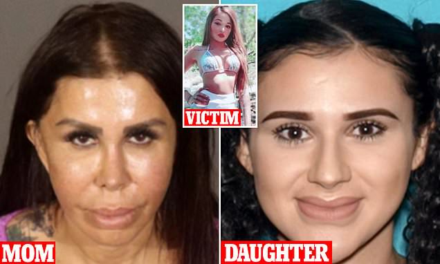 California mom and daughter deny murdering woman, 26, who died ...