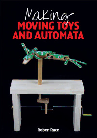 Making Moving Toys and Automata PDF