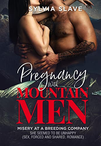 Pregnancy With Mountain Men: MISERY AT A BREEDING COMPANY She ...