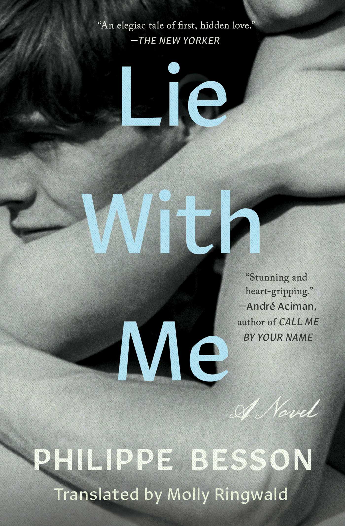 Lie With Me | Book by Philippe Besson, Molly Ringwald | Official ...