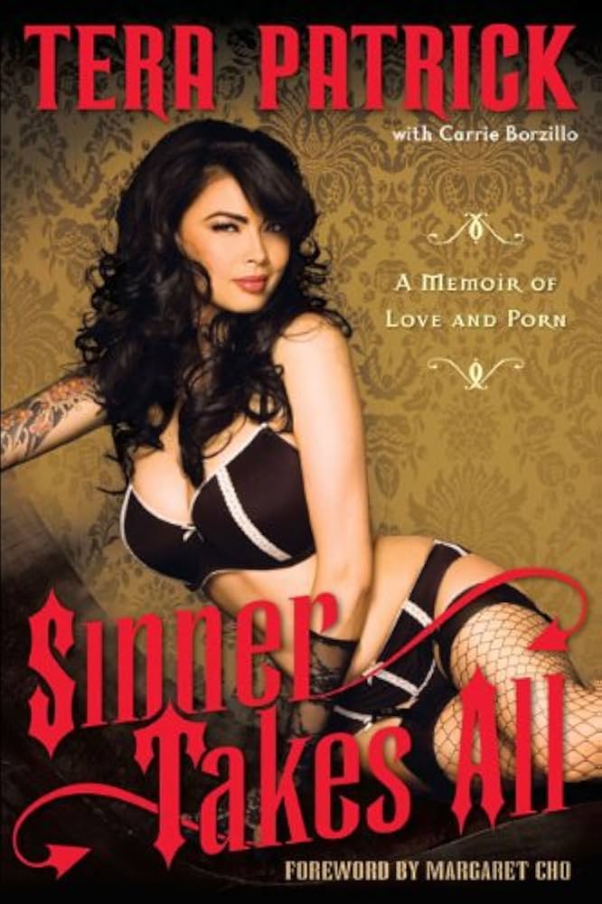 Sinner Takes All: A Memoir of Love and Porn: Patrick, Tera ...