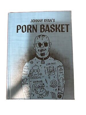 Porn Basket Johnny Ryan Hardcover Fantagraphics | eBay