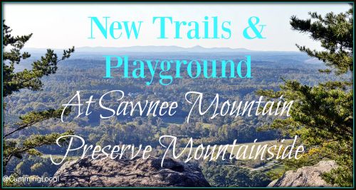 New Trails & Playground at Sawnee Mountain Preserve Mountainside