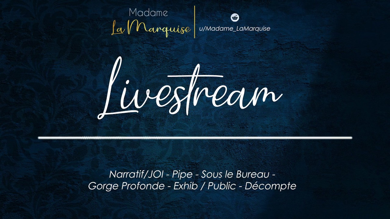 Livestream [french Audio Porn Narratif/JOI - Pipe - Sous Le Bureau ...