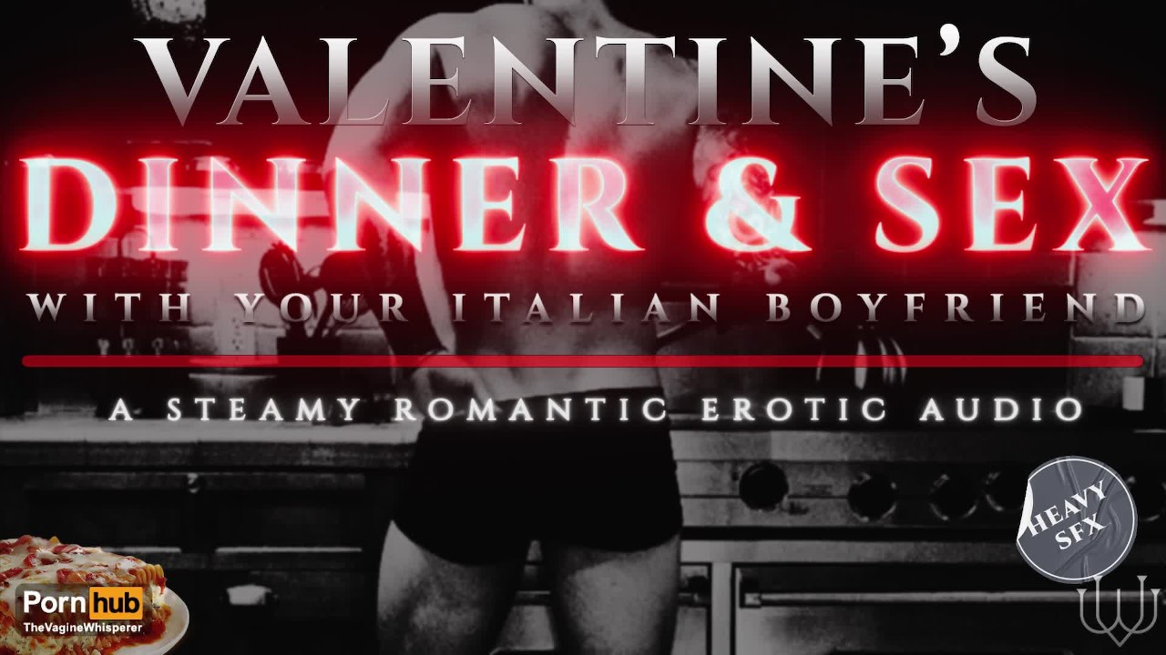 Valentine's Meal: Italian Boyfriend Cooks you Dinner ...