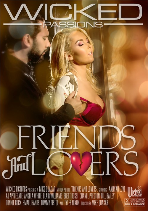 Friends And Lovers (2017) by Wicked Pictures - HotMovies