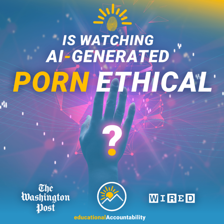 Is Watching AI-Generated Porn Ethical - Ever Accountable