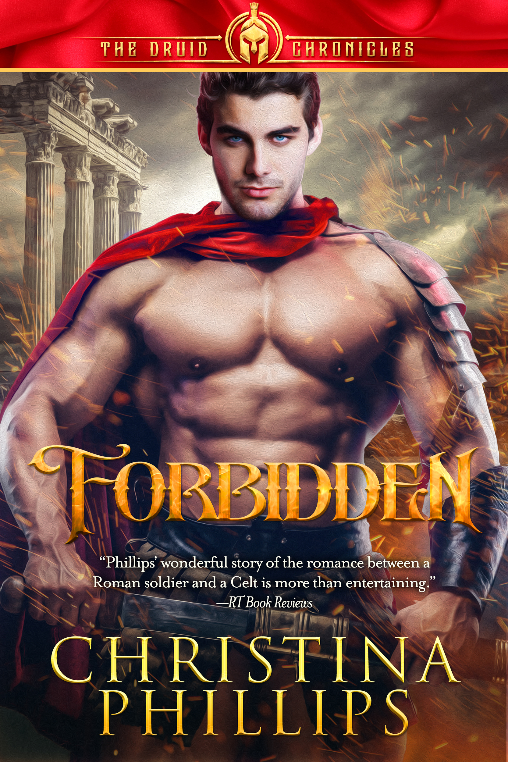 Forbidden (The Druid Chronicles, #1) by Christina Phillips | Goodreads