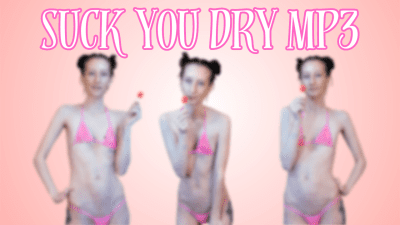 GCR Audio - Suck You Dry MP3 - iWantClips