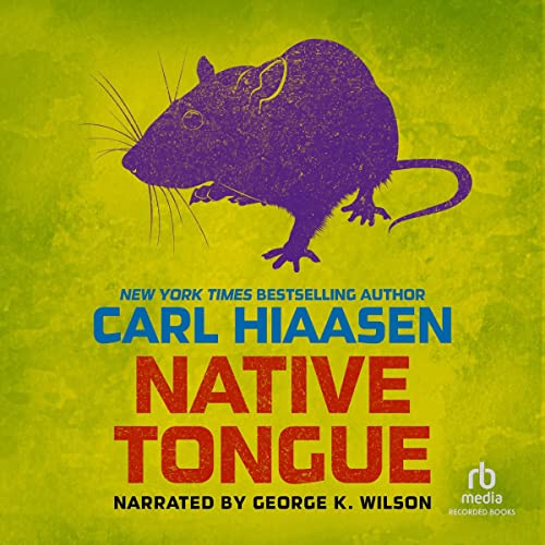 Native Tongue by Carl Hiaasen - Audiobook - Audible.com