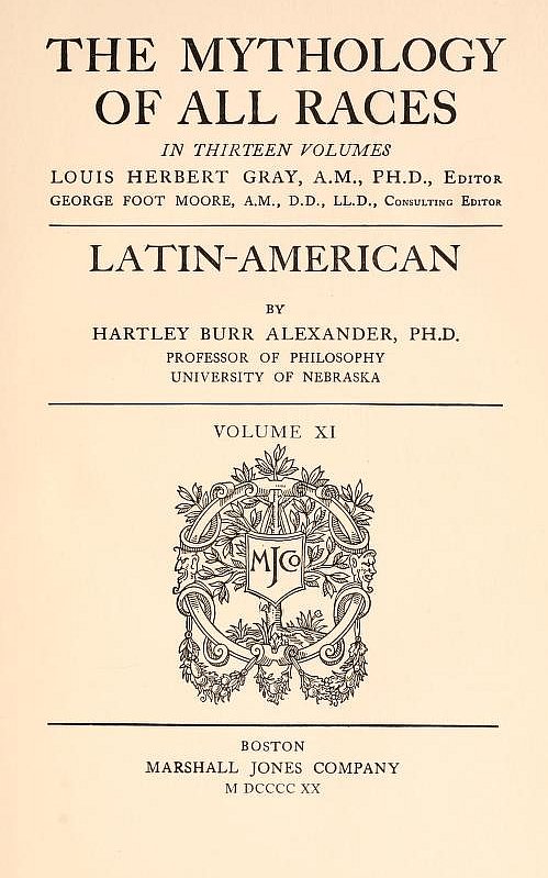 The Project Gutenberg eBook of Latin American Mythology, by ...