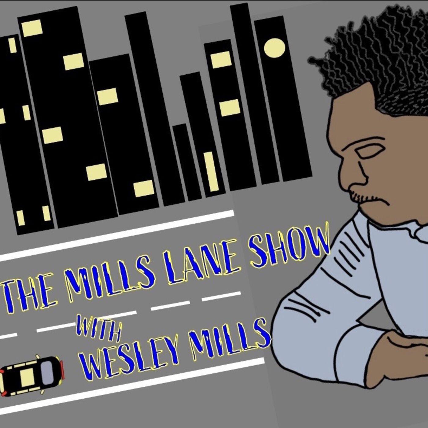 The Mills Lane Show with Wesley Mills (podcast) - Wesley Mills ...