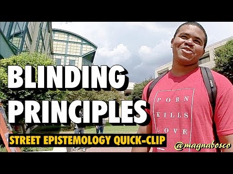 Street Epistemology Quick-Clip: Denzel | Blinding Principles ...