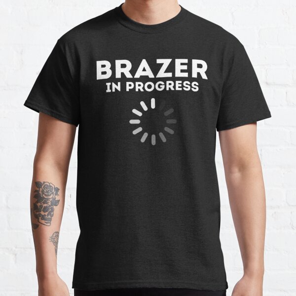 Brazing T-Shirts for Sale | Redbubble