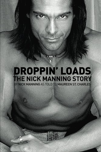 Dropping Loads: The Nick Manning Story: Manning, Nick, Charles ...