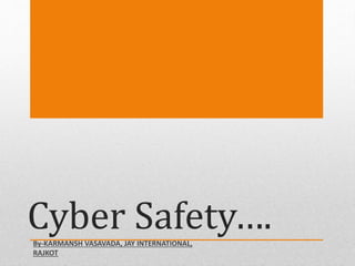 Cyber safety | PPT