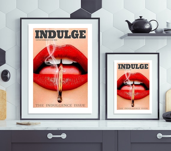 The Indulgence Issue Vintage Magazine Cover. A3 A4 Art Print. Sexy ...