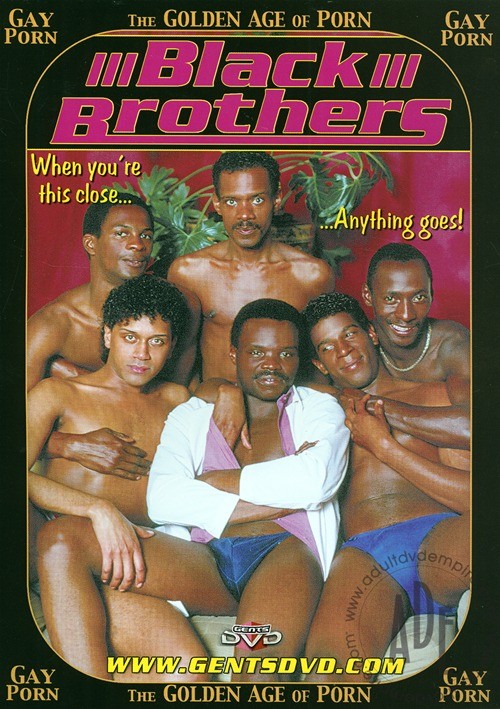 Golden Age of Gay Porn, The: Black Brothers | Gentlemen's Video ...