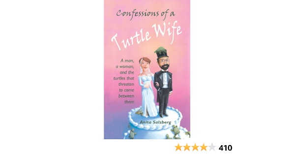 Amazon.com: Confessions of a Turtle Wife eBook : Salzberg, Anita ...