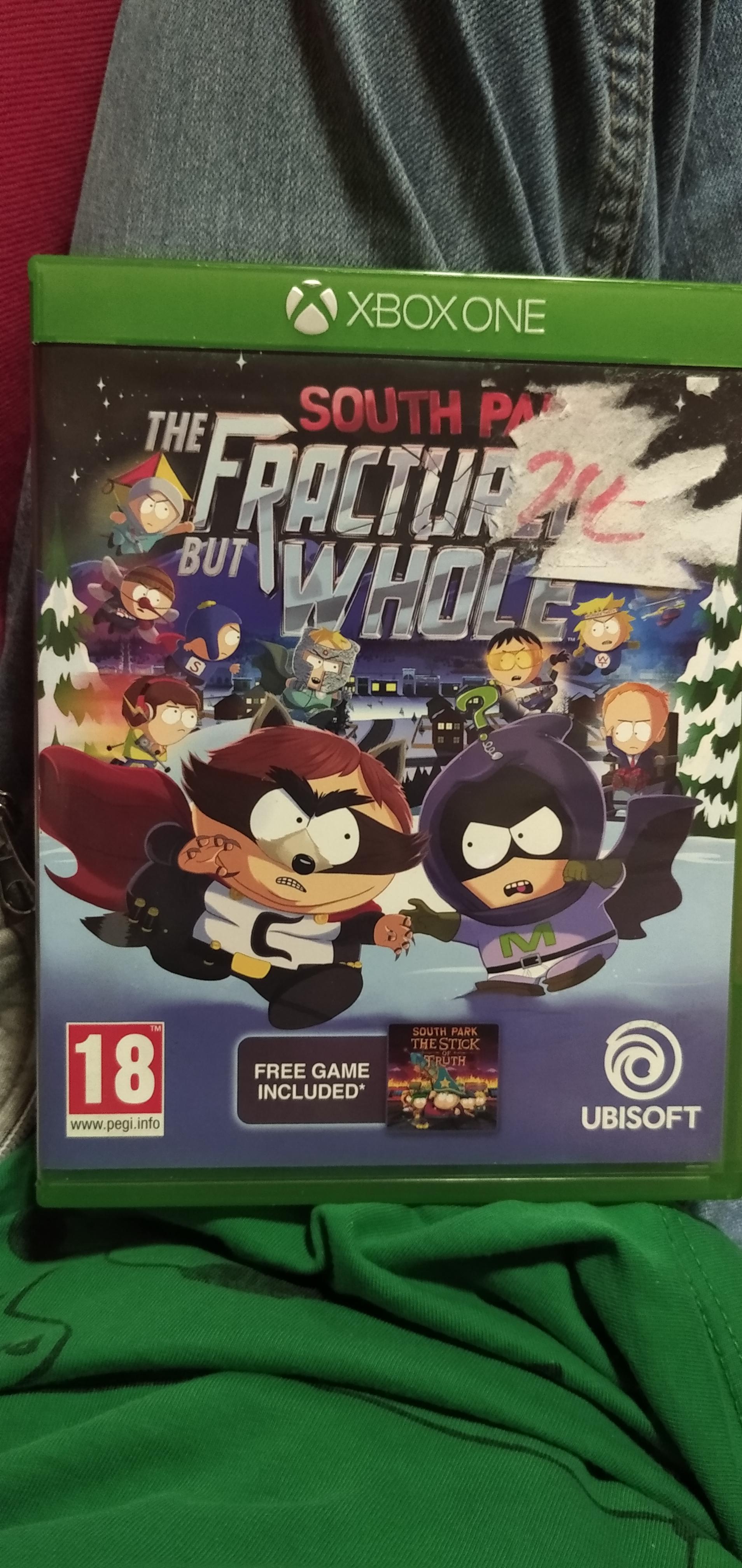 Hello I got used copy of South Park Fracture but whole for ...