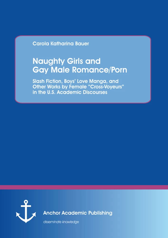 Naughty Girls and Gay Male Romance/Porn: Slash Fiction, Boys' Love ...